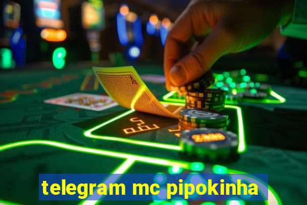 telegram mc pipokinha